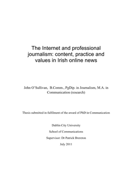 The Internet and Professional Journalism: Content, Practice and Values in Irish Online News