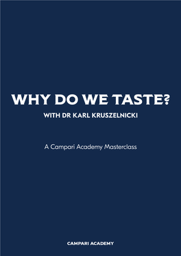 Why Do We Taste? with Dr Karl Kruszelnicki