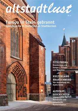 Europa in Stein Gebrannt – Spurensuche in Historischen Stadtkernen