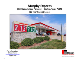 Murphy Express 8020 Woodbridge Parkway Sachse, Texas 75048 (15-Year Ground Lease)