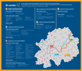 En Soirée Retrouvez Ci-Dessous Les Stations De Métro Et Les Horaires