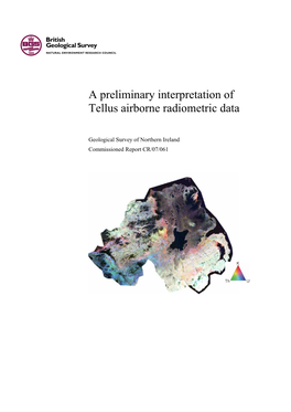 A Preliminary Interpretation of Tellus Airborne Radiometric Data