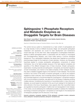 Sphingosine 1-Phosphate Receptors and Metabolic Enzymes As Druggable Targets for Brain Diseases