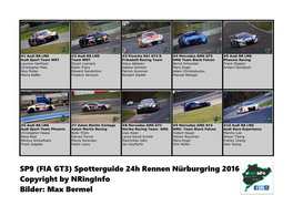 SP9 (FIA GT3) Spotterguide 24H Rennen Nürburgring 2016 Copyright by Nringinfo Bilder: Max Bermel