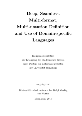 Deep, Seamless, Multi-Format, Multi-Notation Definition and Use of Domain-Specific Languages