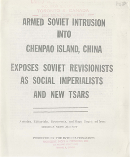 Armed Soviet Intrusion Into Chenpao Island, China Exposes Soviet