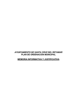 Ayuntamiento De Santa Cruz Del Retamar Plan De Ordenación Municipal Memoria Informativa Y Justificativa