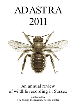 An Annual Review of Wildlife Recording in Sussex Published by the Sussex Biodiversity Record Centre