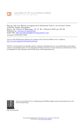 Musical Arrangements As Educational Tools in Van Swieten's Vienna Author(S): Wiebke Thormählen Source: the Journal of Musicology, Vol