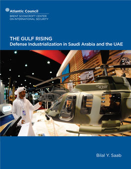The Gulf Rising: Defense Industrialization in Saudi Arabia