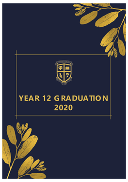 YEAR 12 GRADUATION 2020 Mr Roger Herbert Mrs Leslie Tilbrook Principal Deputy Principal - Senior School