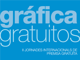 Ii Jornades Internacionals De Premsa Gratuïta