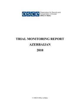 Trial Monitoring Report Azerbaijan 2010