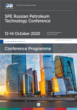 SPE Russian Petroleum Technology Conference Conference Programme