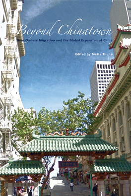 Introduction Beyond 'Chinatown': Contemporary Chinese Migration