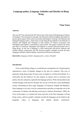 Language Policy, Language Attitudes and Identity in Hong Kong Vian Yuen