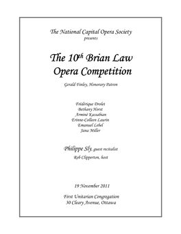 The 10Th Brian Law Opera Competition Gerald Finley, Honorary Patron