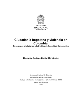 Ciudadanía Bogotana Y Violencia En Colombia. Respuestas Ciudadanas a La Política De Seguridad Democrática