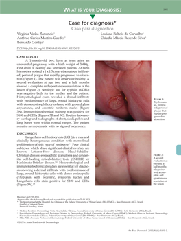 Caso Para Diagnóstico Virginia Vinha Zanuncio1 Luciana Rabelo De Carvalho1 Antônio Carlos Martins Guedes2 Cláudia Márcia Resende Silva3 Bernardo Gontijo2