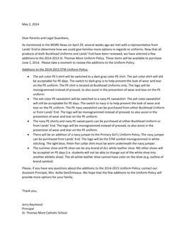 May 2, 2014 Dear Parents and Legal Guardians, As Mentioned in the MORE News on April 29, Several Weeks Ago We Met with a Represe