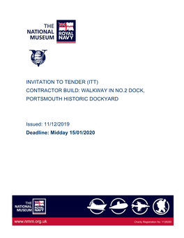 Invitation to Tender (Itt) Contractor Build: Walkway in No.2 Dock, Portsmouth Historic Dockyard