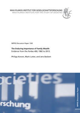 The Enduring Importance of Family Wealth: Evidence from the Forbes 400, 1982 to 2013