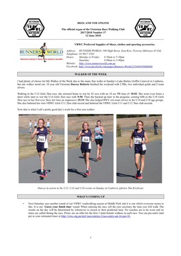 HEEL and TOE ONLINE the Official Organ of the Victorian Race Walking Club 2017/2018 Number 37 12 June 2018 VRWC Preferred Suppli