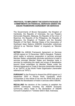PROTOCOL to IMPLEMENT the EIGHTH PACKAGE of COMMITMENTS on FINANCIAL SERVICES UNDER the ASEAN FRAMEWORK AGREEMENT on SERVICES Th