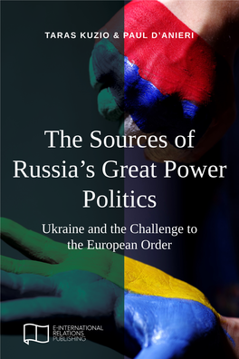 The Sources of Russia's Great Power Politics