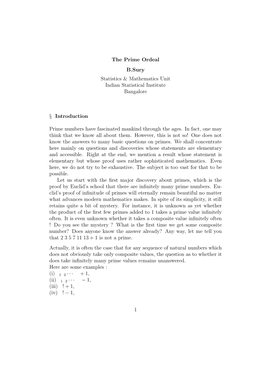 The Prime Ordeal B.Sury Statistics & Mathematics Unit Indian Statistical