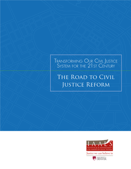 The Road to Civil Justice Reform