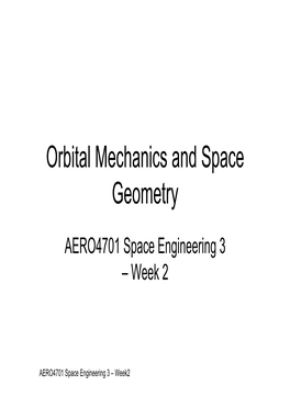 Orbital Mechanics and Space Geometry