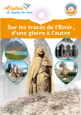 Sur Les Traces De L'emir, D'une Gloire À L'autre