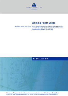 Risk Characteristics of Covered Bonds: Monitoring Beyond Ratings