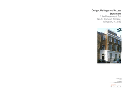 Design, Heritage and Access Statement 2 Bed Basement Flat No.16 Duncan Terrace, Islington, N1 8BZ