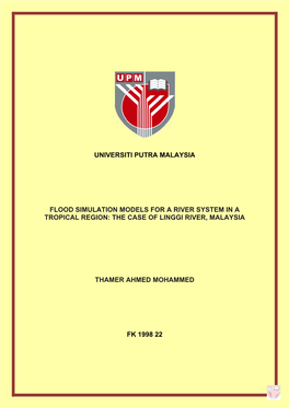 Flood Simulation Models for a River System in a Tropical Region: the Case of Linggi River, Malaysia