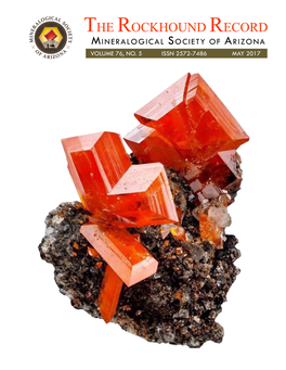 The Rockhound Record Mineralogical Society of Arizona Volume 76, No