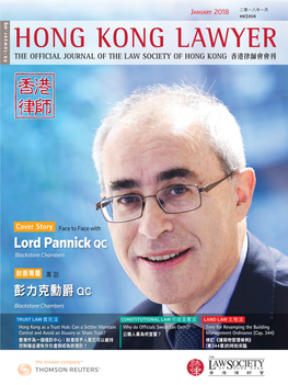 Lord Pannick QC 彭力克勳爵 QC ISSN 1025-9554 22 LAW SOCIETY NEWS 律師會新聞 © Copyright Is Reserved Throughout