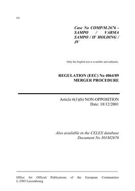 Case No COMP/M.2676 - SAMPO / VARMA SAMPO / IF HOLDING / JV