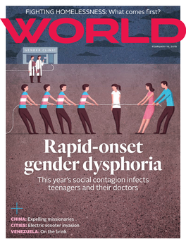 Rapid-Onset Gender Dysphoria This Year’S Social Contagion Infects ­Teenagers and Their Doctors