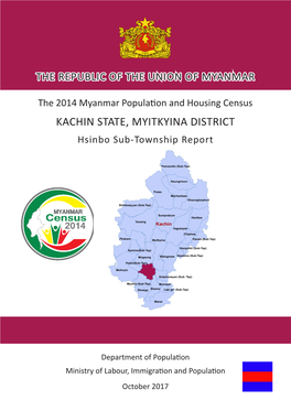 KACHIN STATE, MYITKYINA DISTRICT Hsinbo Sub-Township Report