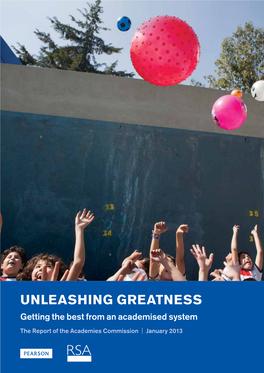 Unleashing Greatness Getting the Best from an Academised System