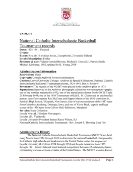 National Catholic Interscholastic Basketball Tournament Records Dates: 1924-1941, Undated Creator: Extent: 8 Cu