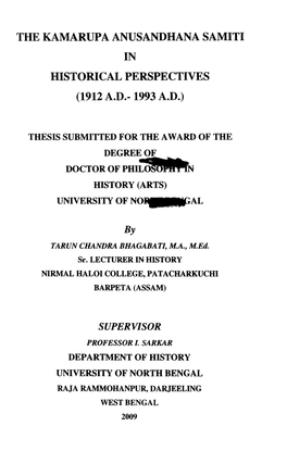 The Kamarupa Anusandhana Samiti in Historical Perspectives (1912 A.D.- 1993 A.D.)