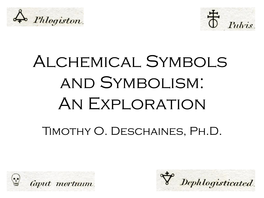 Alchemical Symbols and Symbolism: an Exploration