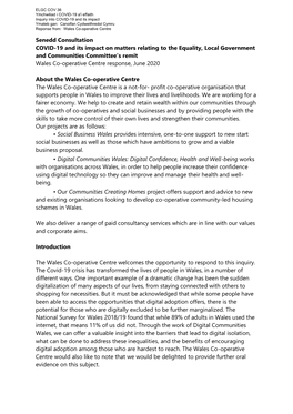 ELGC COV 36 Ymchwiliad I COVID-19 A'i Effaith Inquiry Into COVID-19 and Its Impact Ymateb Gan: Canolfan Cydweithredol Cymru Reponse From: Wales Co-Operative Centre