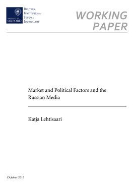 Market and Political Factors and the Russian Media