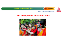 List of Important Festivals in India IMPORTANT FESTIVALS in INDIA USE CODE Y216 VISIT: ADDA247.COM