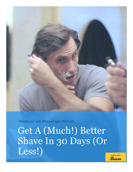 Get a (Much!) Better Shave in 30 Days (Or