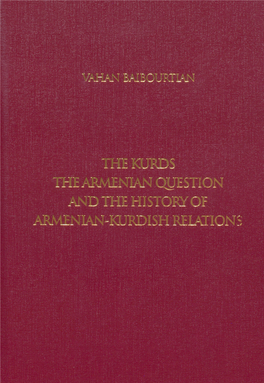 The Kurds, the Armenian Question, and the History of Armenian-Kurdish Relations